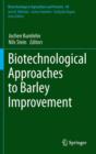 Biotechnological Approaches to Barley Improvement - Book