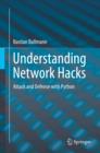 Understanding Network Hacks : Attack and Defense with Python - eBook