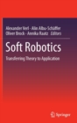 Soft Robotics : Transferring Theory to Application - Book