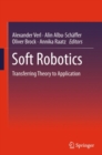 Soft Robotics : Transferring Theory to Application - eBook