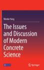 The Issues and Discussion of Modern Concrete Science - Book