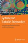 Systeme Von Turbofan-Triebwerken : Funktionen Der Triebwerkssysteme Von Verkehrsflugzeugen - Book