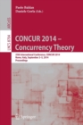 CONCUR 2014 - Concurrency Theory : 25th International Conference, CONCUR 2014, Rome, Italy, September 2-5, 2014. Proceedings - Book