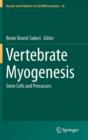 Vertebrate Myogenesis : Stem Cells and Precursors - Book