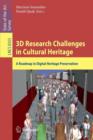 3D Research Challenges in Cultural Heritage : A Roadmap in Digital Heritage Preservation - Book