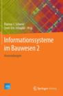 Informationssysteme Im Bauwesen 2 : Anwendungen - Book