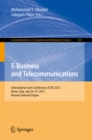 E-Business and Telecommunications : International Joint Conference, ICETE 2012, Rome, Italy, July 24--27, 2012, Revised Selected Papers - eBook
