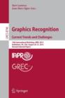 Graphics Recognition. Current Trends and Challenges : 10th International Workshop, GREC 2013, Bethlehem, PA, USA, August 20-21, 2013, Revised Selected Papers - Book