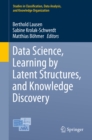 Data Science, Learning by Latent Structures, and Knowledge Discovery - eBook