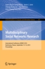 Multidisciplinary Social Networks Research : International Conference, MISNC 2014, Kaohsiung, Taiwan, September 13-14, 2014. Proceedings - eBook