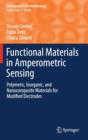 Functional Materials in Amperometric Sensing : Polymeric, Inorganic, and Nanocomposite Materials for Modified Electrodes - Book