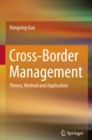 Cross-Border Management : Theory, Method and Application - eBook
