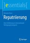 Repatriierung : Eine Einfuhrung in Internationale Verlegungstransporte - Book