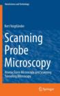 Scanning Probe Microscopy : Atomic Force Microscopy and Scanning Tunneling Microscopy - Book