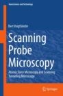 Scanning Probe Microscopy : Atomic Force Microscopy and Scanning Tunneling Microscopy - eBook
