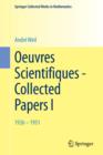 Oeuvres Scientifiques - Collected Papers I : 1926-1951 - Book