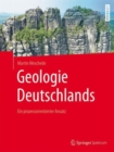 Geologie Deutschlands : Ein prozessorientierter Ansatz - Book