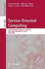 Service-Oriented Computing : 12th International Conference, ICSOC 2014, Paris, France, November 3-6, 2014, Proceedings - Book