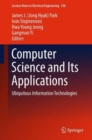Computer Science and its Applications : Ubiquitous Information Technologies - Book