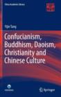 Confucianism, Buddhism, Daoism, Christianity and Chinese Culture - Book