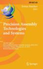 Precision Assembly Technologies and Systems : 7th IFIP WG 5.5 International Precision Assembly Seminar, IPAS 2014, Chamonix, France, February 16-18, 2014, Revised Selected Papers - Book