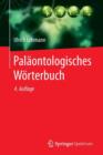 Palaontologisches Woerterbuch - Book