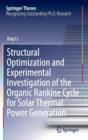 Structural Optimization and Experimental Investigation of the Organic Rankine Cycle for Solar Thermal Power Generation - Book
