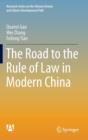 The Road to the Rule of Law in Modern China - Book