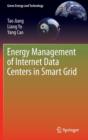 Energy Management of Internet Data Centers in Smart Grid - Book
