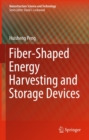 Fiber-Shaped Energy Harvesting and Storage Devices - eBook