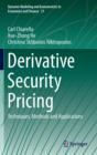 Derivative Security Pricing : Techniques, Methods and Applications - Book