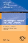 Natural Language Processing and Chinese Computing : Third CCF Conference, NLPCC 2014, Shenzhen, China, December 5-9, 2014. Proceedings - Book