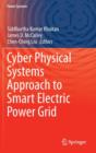 Cyber Physical Systems Approach to Smart Electric Power Grid - Book
