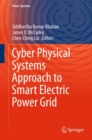 Cyber Physical Systems Approach to Smart Electric Power Grid - eBook
