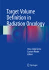 Target Volume Definition in Radiation Oncology - eBook