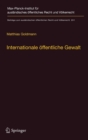 Internationale offentliche Gewalt : Handlungsformen internationaler Institutionen im Zeitalter der Globalisierung - Book
