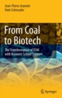From Coal to Biotech : The Transformation of DSM with Business School Support - Book