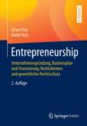 Entrepreneurship : Unternehmensgrundung, Businessplan Und Finanzierung, Rechtsformen Und Gewerblicher Rechtsschutz - Book