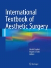 International Textbook of Aesthetic Surgery - Book