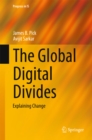 The Global Digital Divides : Explaining Change - eBook