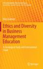 Ethics and Diversity in Business Management Education : A Sociological Study with International Scope - Book