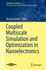 Coupled Multiscale Simulation and Optimization in Nanoelectronics - eBook