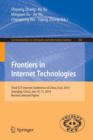Frontiers in Internet Technologies : Third CCF Internet Conference of China, ICoC 2014, Shanghai, China, July 10-11, 2014, Revised Selected Papers - Book