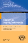 Frontiers in Internet Technologies : Third CCF Internet Conference of China, ICoC 2014, Shanghai, China, July 10-11, 2014, Revised Selected Papers - eBook