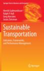 Sustainable Transportation : Indicators, Frameworks, and Performance Management - Book