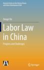 Labor Law in China : Progress and Challenges - Book