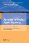 Advances in Wireless Sensor Networks : The 8th China Conference, CWSN 2014, Xi'an, China, October 31--November 2, 2014. Revised Selected Papers - Book