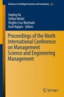 Proceedings of the Ninth International Conference on Management Science and Engineering Management - Book