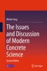 The Issues and Discussion of Modern Concrete Science - eBook