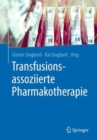 Transfusionsassoziierte Pharmakotherapie - Book